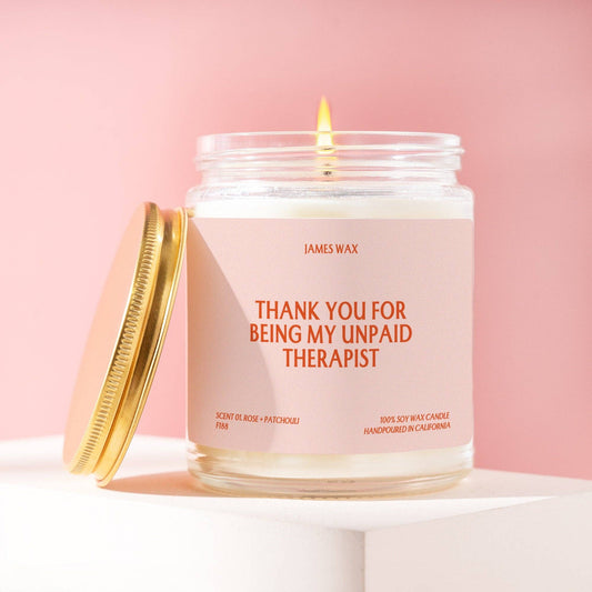 "Thank You for Being My Unpaid Therapist" Candle